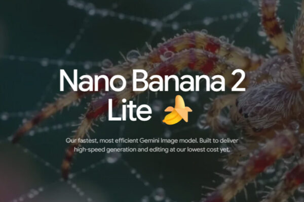 Google’ın yeni Nano Banana 2 Lite modeli, şimdiye kadarki en hızlı ve en uygun fiyatlı görüntü modeli oldu.
