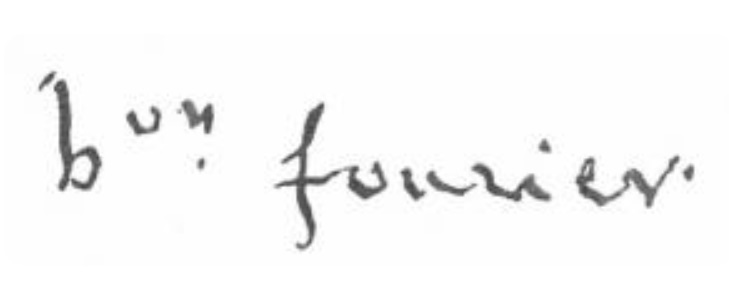 Matematikçi ve fizikçi Joseph Fouriere ait el yazısı imza çalışması.